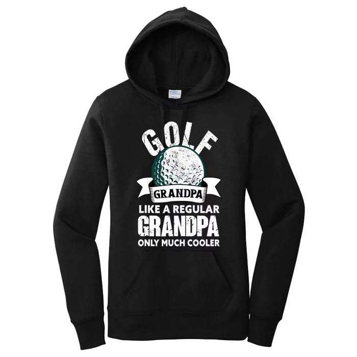 Golf Grandpa Funny Golfing Golfer Grandfather Women's Pullover Hoodie