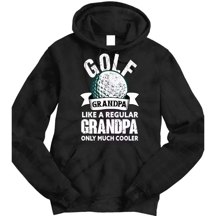 Golf Grandpa Funny Golfing Golfer Grandfather Tie Dye Hoodie