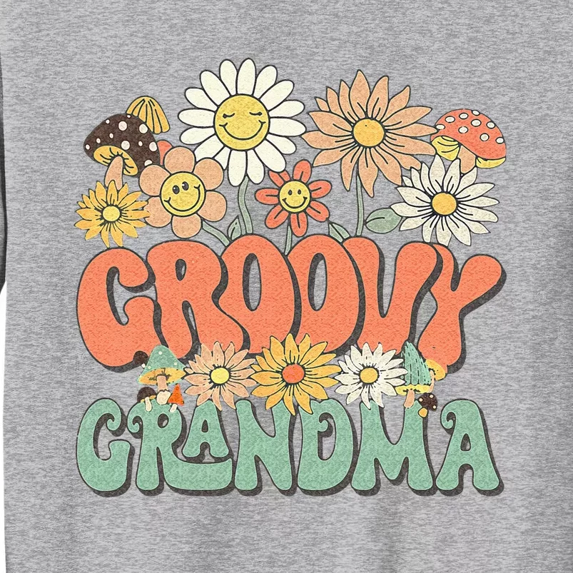 Groovy Grandma Floral Hippie Retro Daisy Flower Mothers Day Tall Sweatshirt