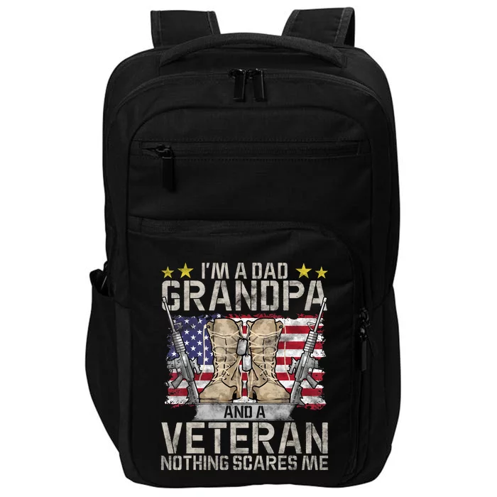 Grandpa Gift For Men Fathers Day Im A Dad Grandpa Veteran Impact Tech Backpack