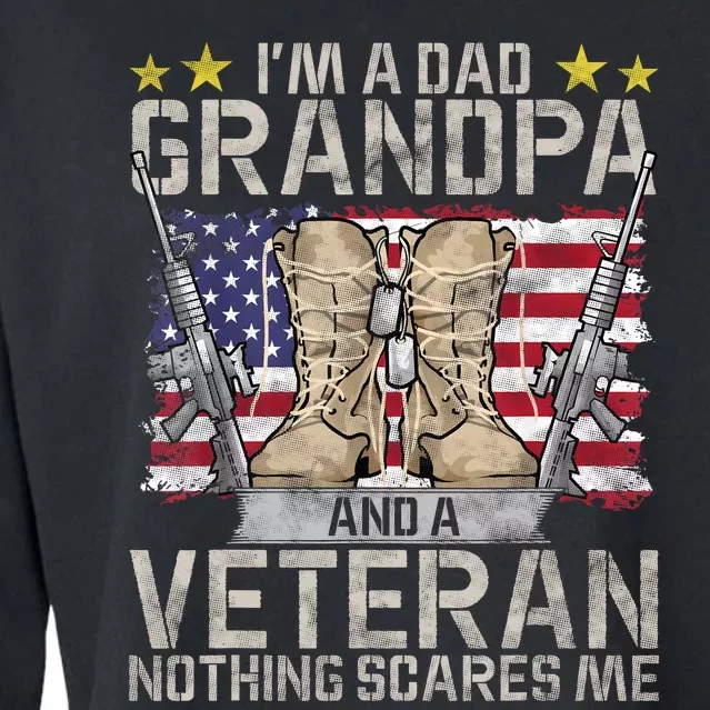 Grandpa Gift For Men Fathers Day Im A Dad Grandpa Veteran Cropped Pullover Crew