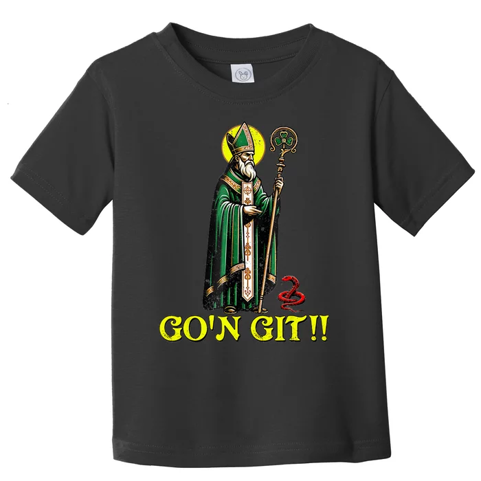 Gon Git Funny St Patricks Day Shamrock St Patty Party Irish Toddler T-Shirt