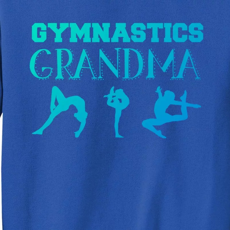 Gymnastics Grandma For Grandmothers Great Gift Sweatshirt