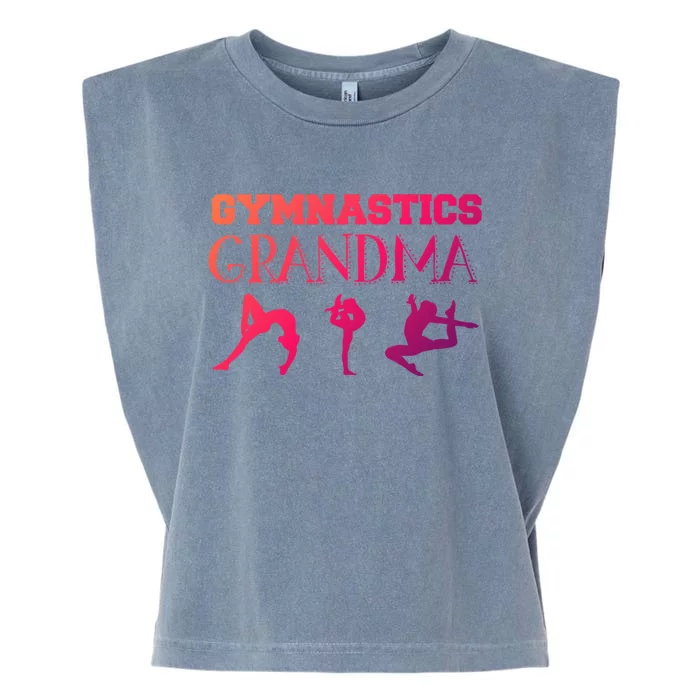 Gymnastics Grandma For Grandmothers Great Gift Garment-Dyed Women's Muscle Tee