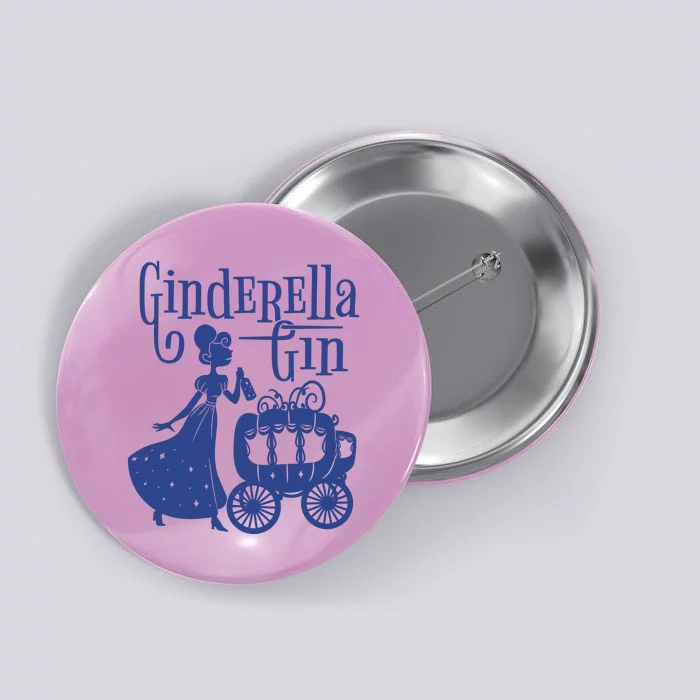 Ginderella Gin Funny Button