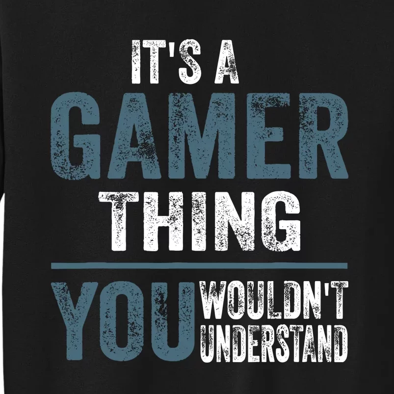 Gaming Gifts For Teenage Boy 816 Year Old Christmas Gamer Tall Sweatshirt