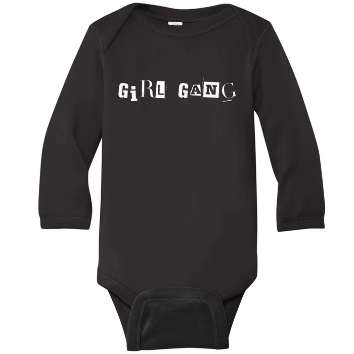 Girl Gang Funny Friends Baby Long Sleeve Bodysuit