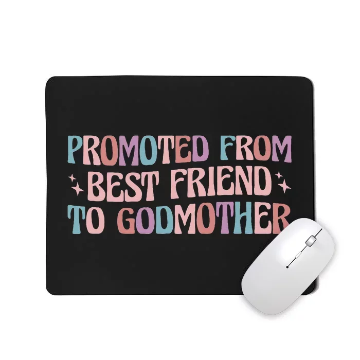 Godmother Gifts For Godparents On Baptism Day Promoted From Best Friend To Godmo Mousepad