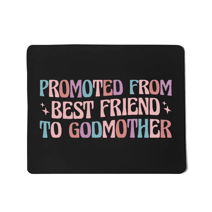 Godmother Gifts For Godparents On Baptism Day Promoted From Best Friend To Godmo Mousepad