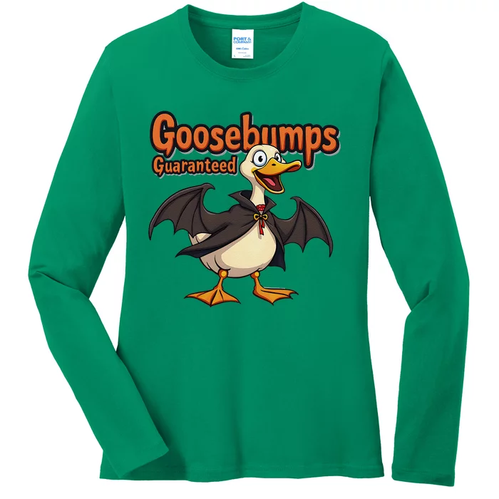 Goosebumps Guaranteed Funny Halloween Ladies Long Sleeve Shirt