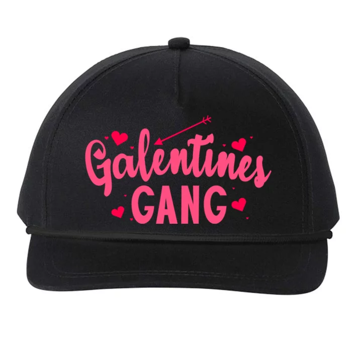 Galentines Gang Funny Valentines Day Quote Outfit Meaningful Gift Snapback Five-Panel Rope Hat