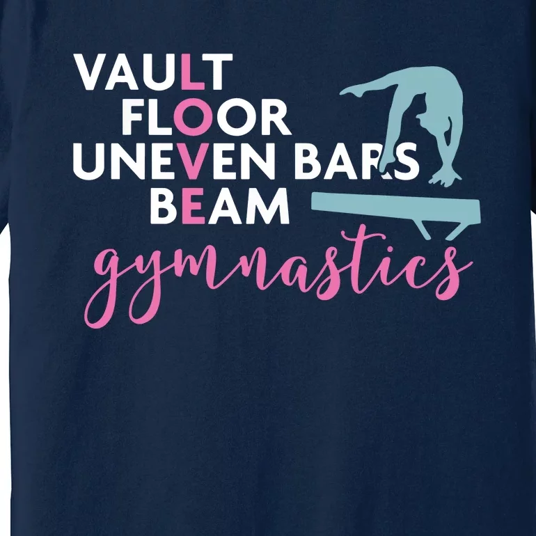 Gymnastics Gift For Girl Love Beam Gymnast Premium T-Shirt