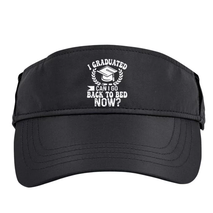 Graduation Gift For Her I Graduated Can I Go Back To Bed Now Adult Drive Performance Visor