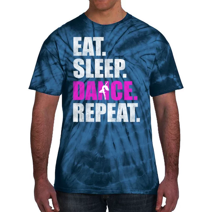 Great Gift For Love Dancer Eat Sleep Dance Repeat Tie-Dye T-Shirt