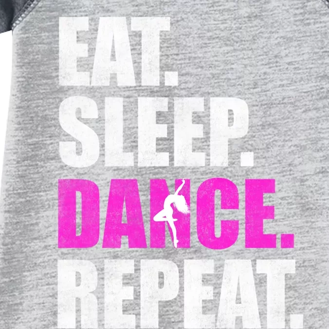 Great Gift For Love Dancer Eat Sleep Dance Repeat Infant Baby Jersey Bodysuit