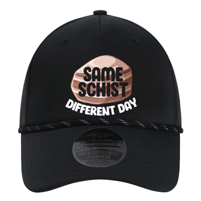 Geologist Geology Funny Same Schist Different Day Cute Gift Performance The Dyno Cap