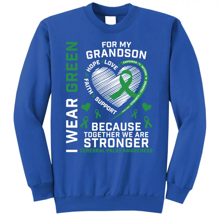 Grandma Grandpa Funny Gift Cp Grandson Cerebral Palsy Awareness Meaningful Gift Tall Sweatshirt