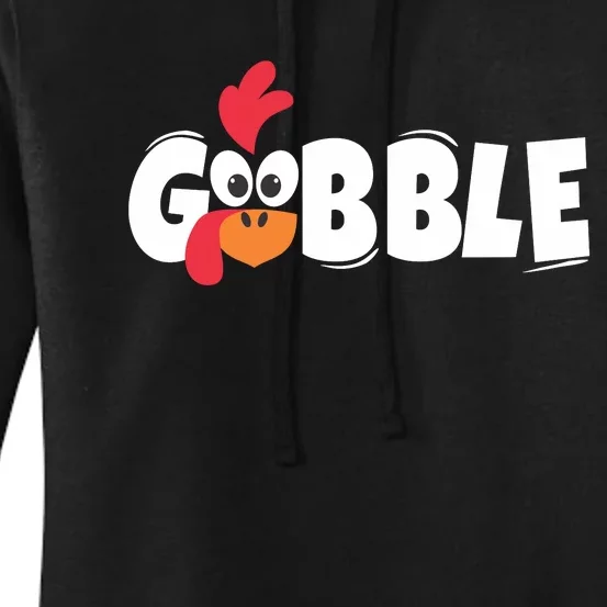 Gobble Gobble Funny Thanksgiving Turkey Women's Pullover Hoodie