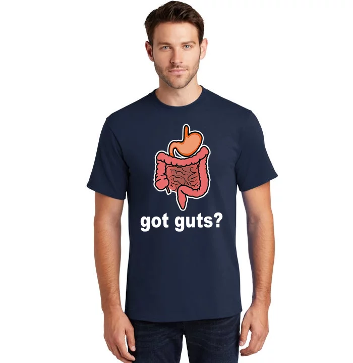 Got Guts Funny Gastrointestinal GI Nurse Doctor Humor Gift Tall T-Shirt