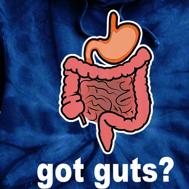 Got Guts Funny Gastrointestinal GI Nurse Doctor Humor Gift Tie Dye Hoodie