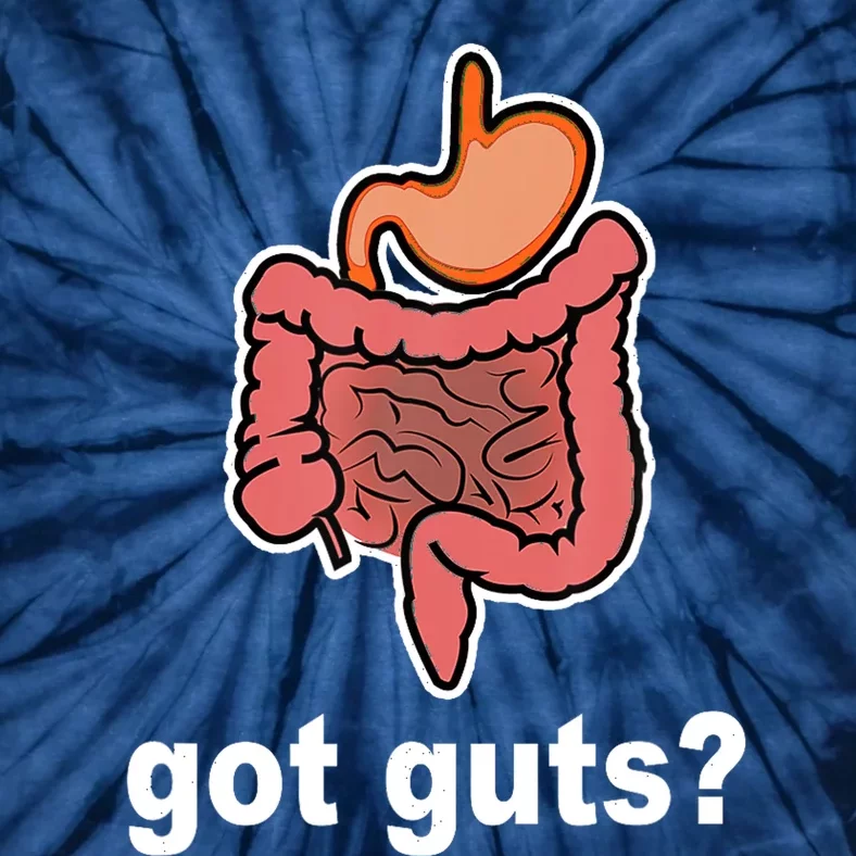 Got Guts Funny Gastrointestinal GI Nurse Doctor Humor Gift Tie-Dye T-Shirt