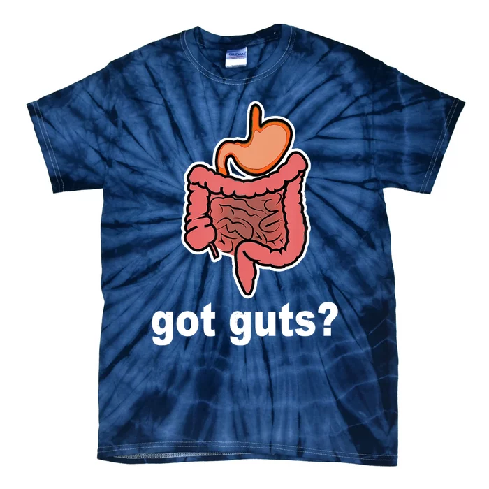 Got Guts Funny Gastrointestinal GI Nurse Doctor Humor Gift Tie-Dye T-Shirt