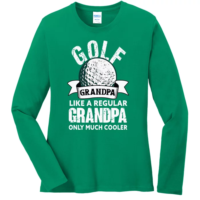 Golf Grandpa Funny Golfing Golfer Grandfather Ladies Long Sleeve Shirt