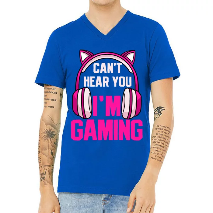 Gamer Girl Gaming I Can't Hear You I'm Gaming Video Games Gift V-Neck T-Shirt