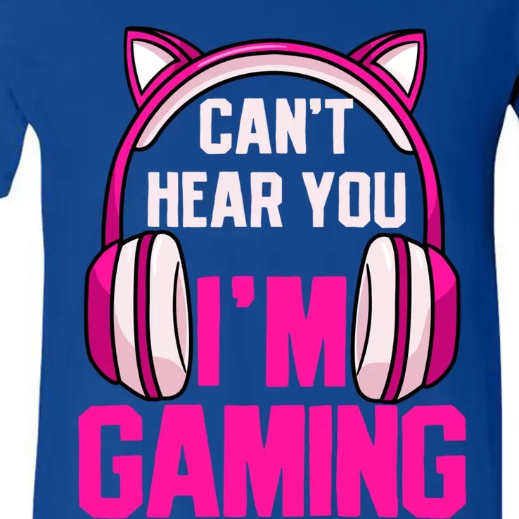 Gamer Girl Gaming I Can't Hear You I'm Gaming Video Games Gift V-Neck T-Shirt