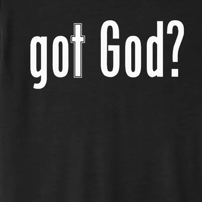 Got God ChromaSoft Performance T-Shirt