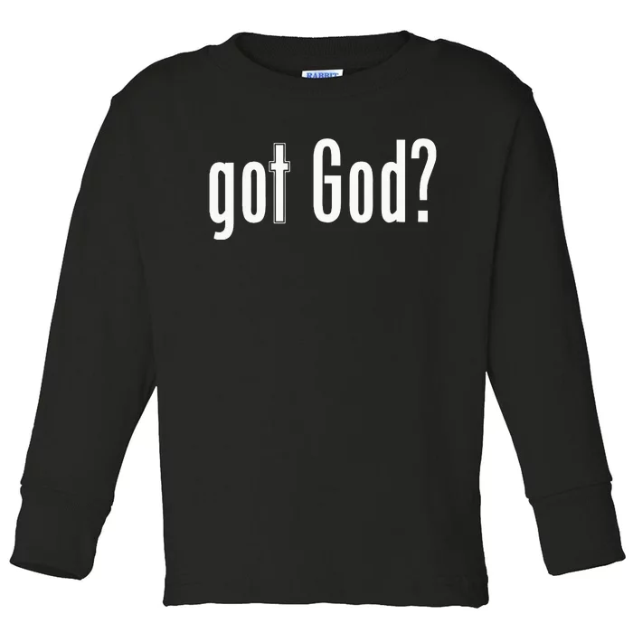 Got God Toddler Long Sleeve Shirt