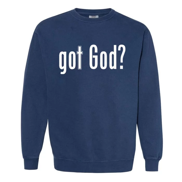 Got God Garment-Dyed Sweatshirt