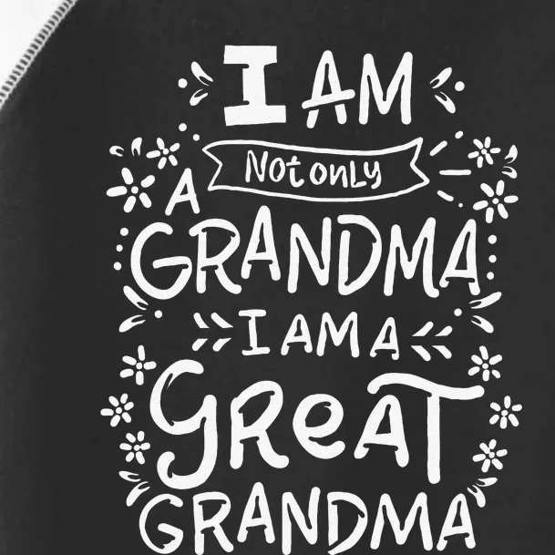 Great Grandma Grandmother Mother's Day Funny Gift Toddler Fine Jersey T-Shirt