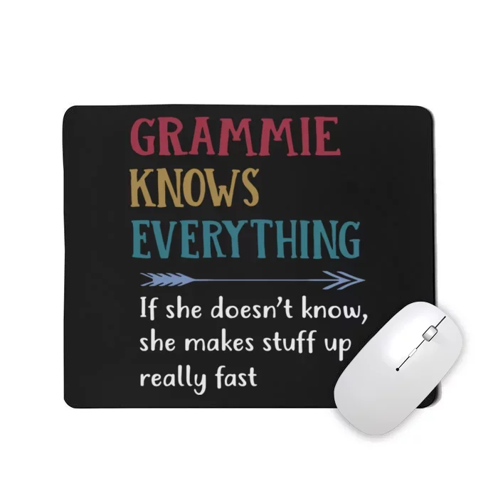 Grammie Grandma Gift Grammie Knows Everything Mousepad