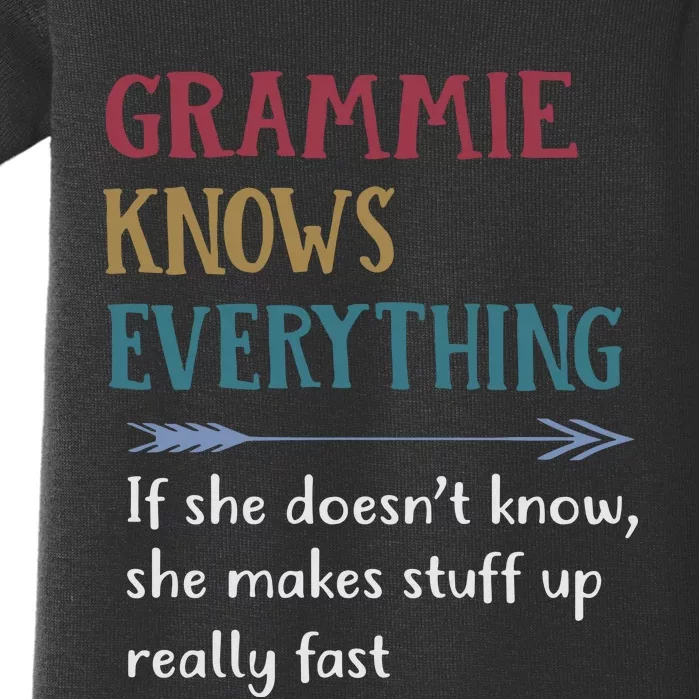 Grammie Grandma Gift Grammie Knows Everything Baby Bodysuit