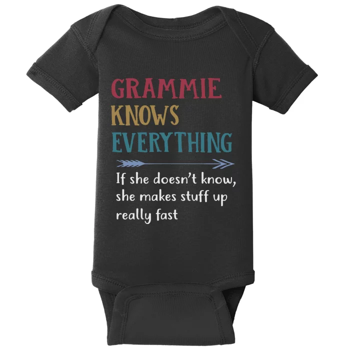 Grammie Grandma Gift Grammie Knows Everything Baby Bodysuit