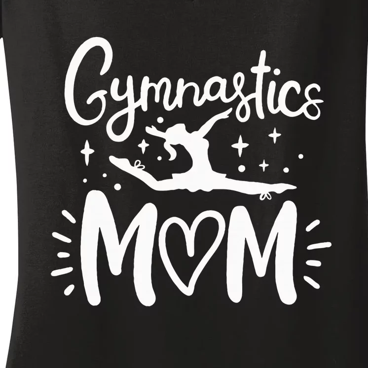 Gymnastics Gymnast Gymnastics Mom Mother Women's V-Neck T-Shirt