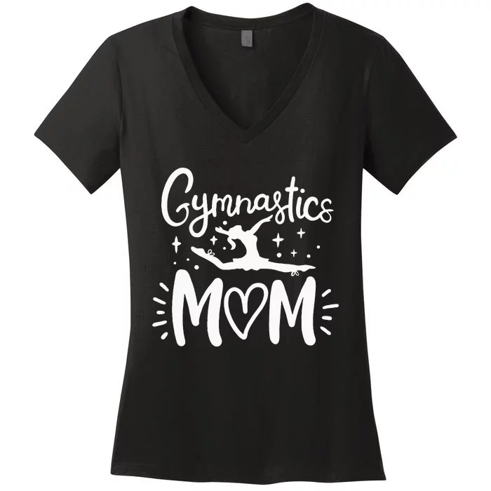 Gymnastics Gymnast Gymnastics Mom Mother Women's V-Neck T-Shirt