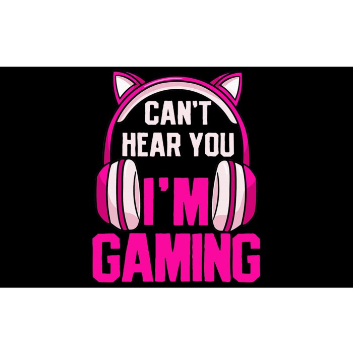 Gamer Girl Gaming I CanT Hear You IM Gaming Video Games Bumper Sticker