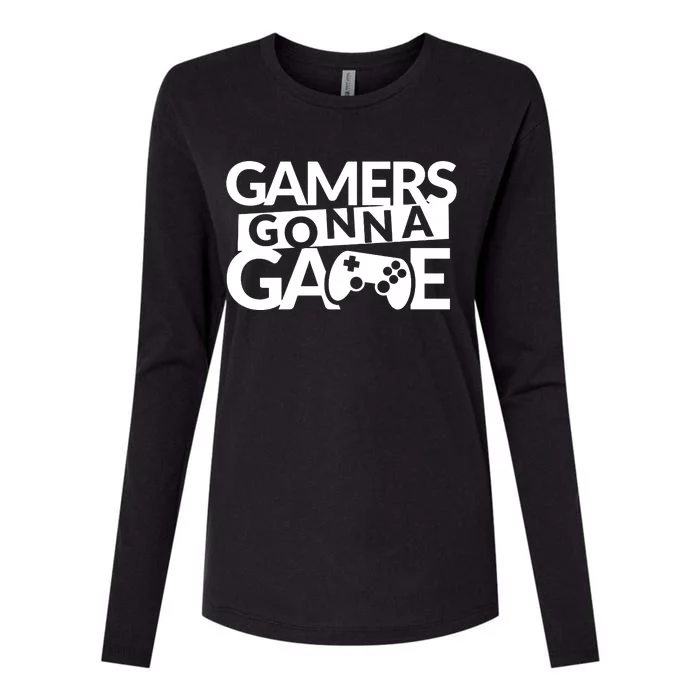 Gamers Gonna Game Womens Cotton Relaxed Long Sleeve T-Shirt