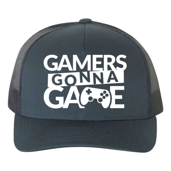 Gamers Gonna Game Yupoong Adult 5-Panel Trucker Hat