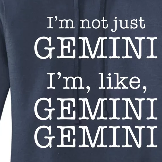 Gemini Gemini Gemini AF Funny Zodiac Birthday Gift Women's Pullover Hoodie