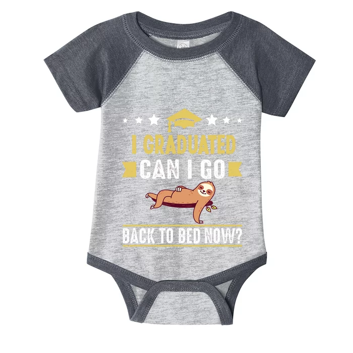 Great Graduation Gift I Graduated Can I Go Back To Bed Now Infant Baby Jersey Bodysuit