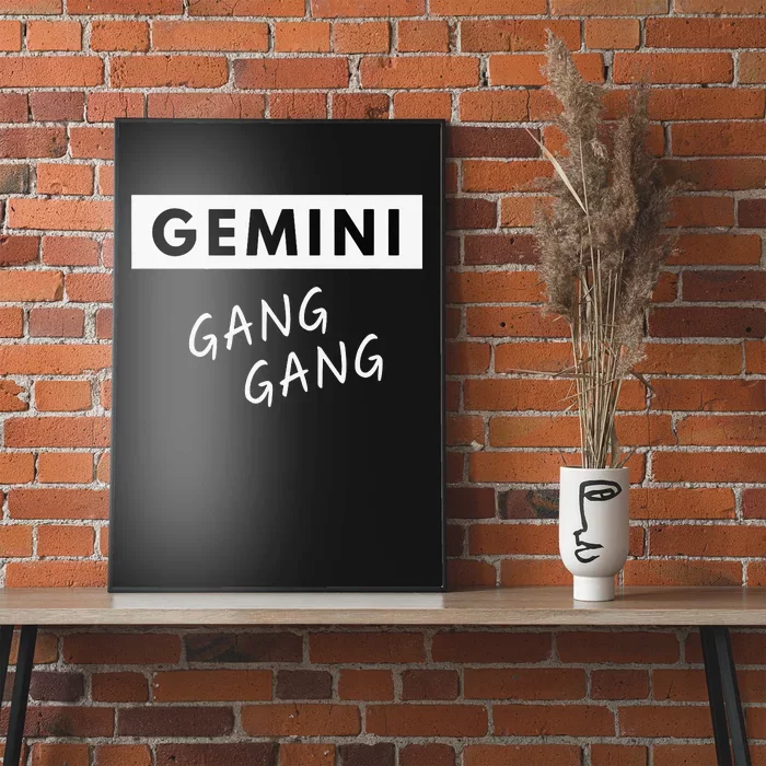 Gemini Gang Gang - Zodiac Quote Birthday Gift Poster