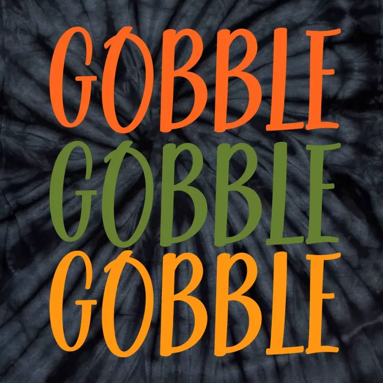 Gobble Gobble Gobble Tie-Dye T-Shirt