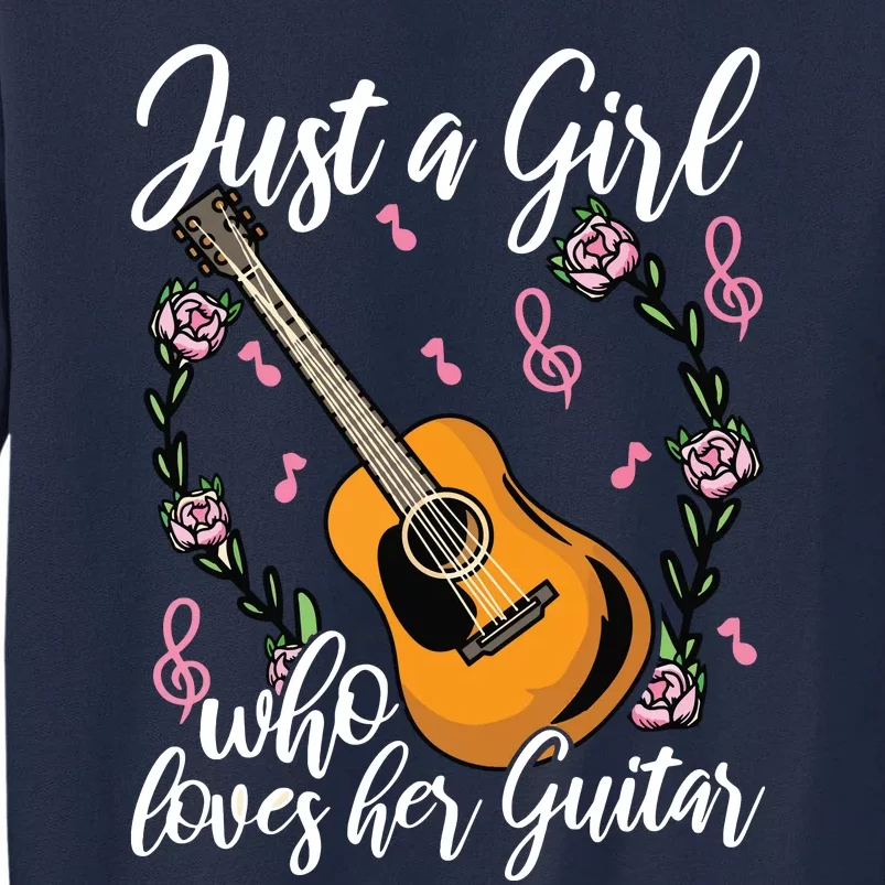 Guitar Girl Guitarist Guitar Player Guitar Lover Gift Tall Sweatshirt