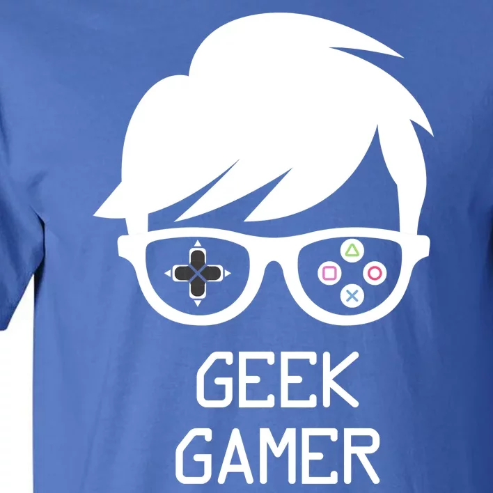 Geek Gamer Gaming Gift For Him Tall T-Shirt