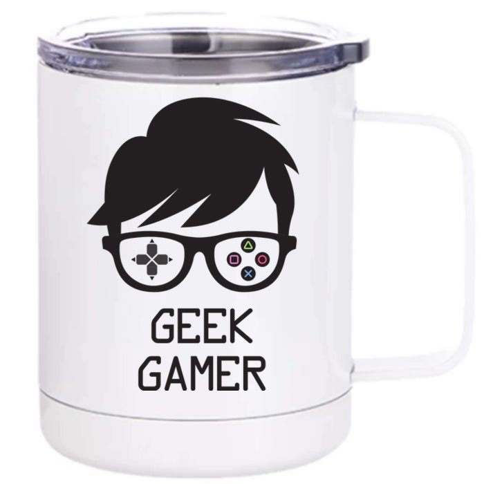 Geek Gamer Gaming Gift For Him Front & Back 12oz Stainless Steel Tumbler Cup