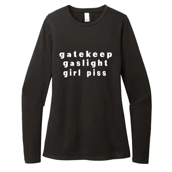 Gatekeep Gaslight Girl Piss Womens CVC Long Sleeve Shirt