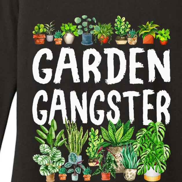 Garden Gangster Gardener Gift Idea Womens CVC Long Sleeve Shirt